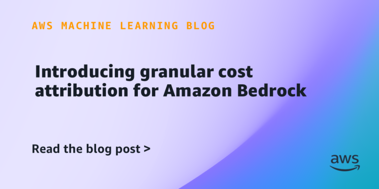 Introducing granular value attribution for Amazon Bedrock