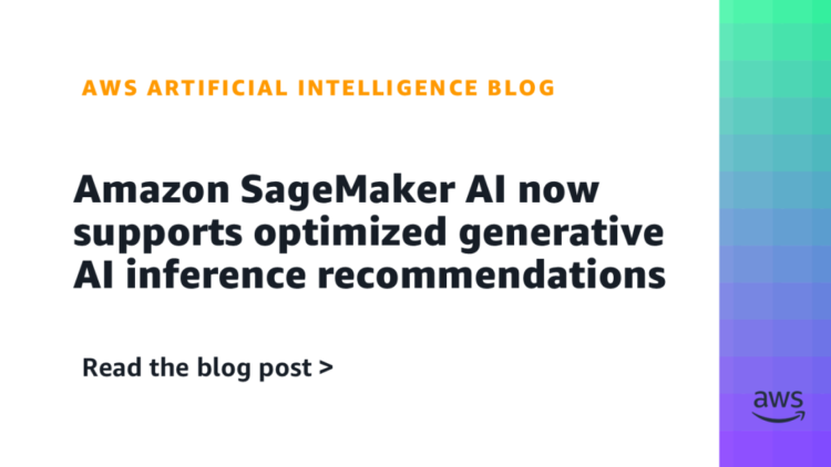 Amazon SageMaker AI now helps optimized generative AI inference suggestions