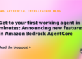 Get to your first working agent in minutes: Saying new options in Amazon Bedrock AgentCore