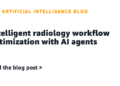 Clever radiology workflow optimization with AI brokers
