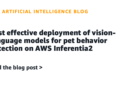 Price efficient deployment of vision-language fashions for pet conduct detection on AWS Inferentia2