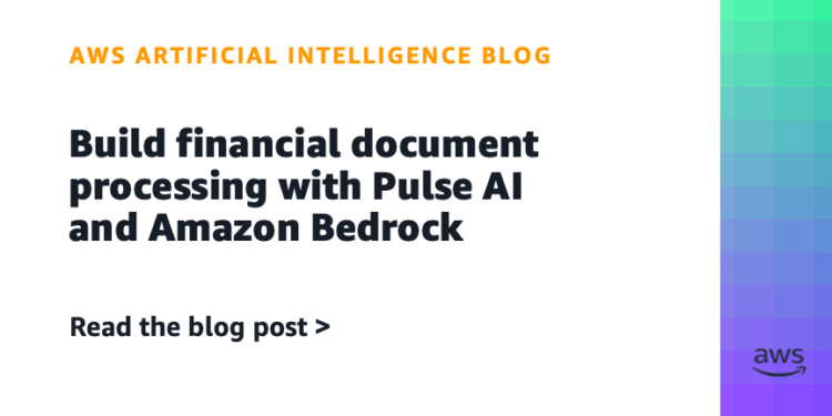 Construct monetary doc processing with Pulse AI and Amazon Bedrock