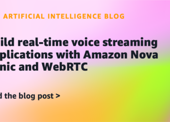 Construct real-time voice streaming functions with Amazon Nova Sonic and WebRTC