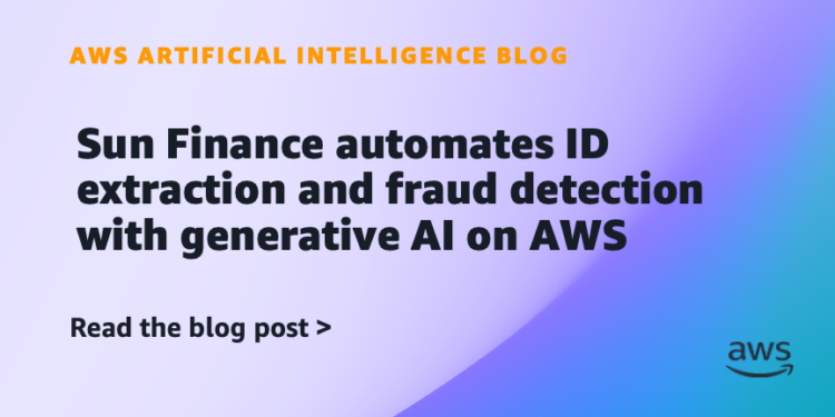 Solar Finance automates ID extraction and fraud detection with generative AI on AWS