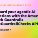 Safeguard your agentic AI purposes with the Amazon Bedrock Guardrails InvokeGuardrailChecks API
