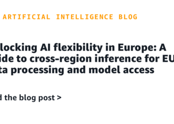 Unlocking AI flexibility in Europe: A information to cross-region inference for EU information processing and mannequin entry