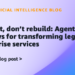 Retrofit, don’t rebuild: Agentic overlays for remodeling legacy enterprise providers