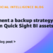 Implement a backup technique for Amazon Fast Sight BI belongings