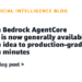 Amazon Bedrock AgentCore harness is now usually obtainable: Go from concept to production-grade agent in minutes