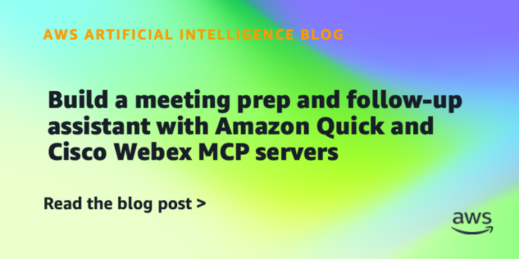 Construct a gathering prep and follow-up assistant with Amazon Fast and Cisco Webex MCP servers