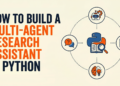 The right way to Construct a Multi-Agent Analysis Assistant in Python