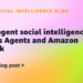 Multi-agent social intelligence with Strands Brokers and Amazon Bedrock