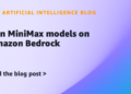 Run MiniMax fashions on Amazon Bedrock