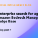 Construct enterprise seek for brokers with Amazon Bedrock Managed Information Base