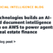 Constructed Applied sciences builds an AI-powered doc intelligence answer on AWS to energy brokers throughout actual property finance