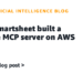 How Smartsheet constructed a distant MCP server on AWS