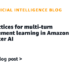 Greatest practices for multi-turn reinforcement studying in Amazon SageMaker AI