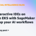 Run interactive IDEs on Amazon EKS with SageMaker AI to energy up your AI workflows