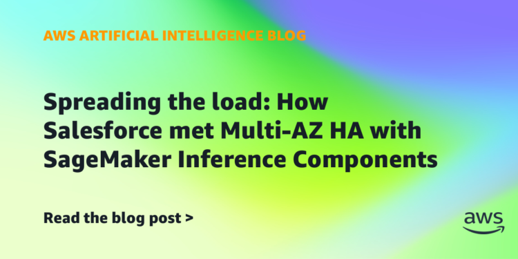 Spreading the load: How Salesforce met Multi-AZ HA with SageMaker Inference Parts