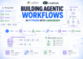 Constructing Agentic Workflows in Python with LangGraph