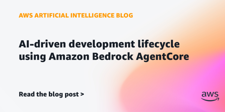 AI-driven growth lifecycle utilizing Amazon Bedrock AgentCore