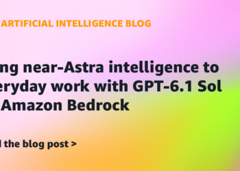 Carry near-Astra intelligence to on a regular basis work with GPT-6.1 Sol on Amazon Bedrock