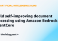 Construct self-improving doc processing utilizing Amazon Bedrock AgentCore