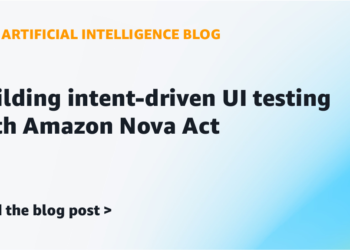 Constructing intent-driven UI testing with Amazon Nova Act