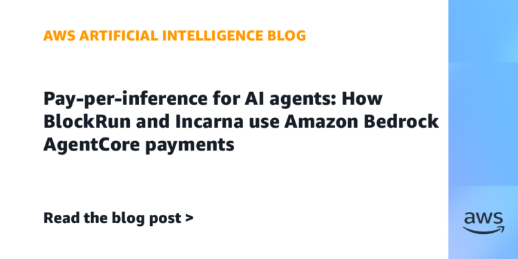 Pay-per-inference for AI brokers: How BlockRun and Incarna use Amazon Bedrock AgentCore funds
