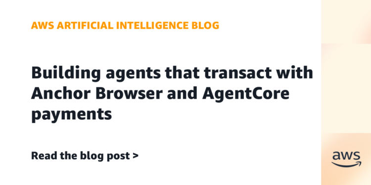 Constructing brokers that transact with Anchor Browser and AgentCore funds