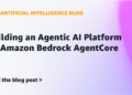 Constructing an Agentic AI Platform on Amazon Bedrock AgentCore