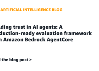 Constructing belief in AI brokers: A production-ready analysis framework with Amazon Bedrock AgentCore