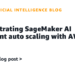 Orchestrating SageMaker AI endpoint auto scaling with AWS CDK